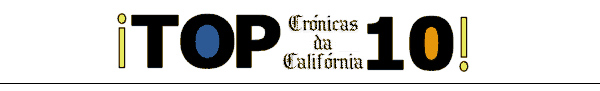 Crónicas da Califórnia - Top 10 - As melhores aventuras